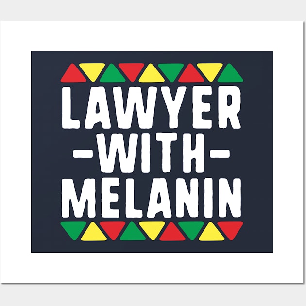 Black Lawyers Matter TShirt Lawyer With Melanin Attorney Wall Art by 14thFloorApparel